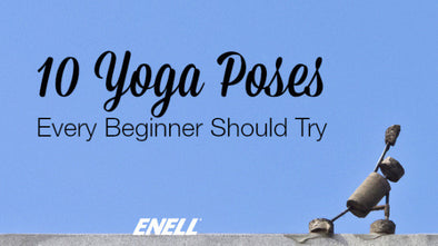 10 Yoga Poses Every Beginner Should Try