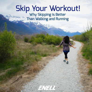It’s Time to Skip Your Workout! Skipping is Better Than Walking and Running